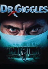 Dr. Giggles (1992) ด๊อกเตอร์กิ๊ก ฆ่ารักษาคน